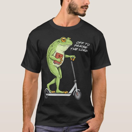 Off To Praise D Lord Funny Frog Christian Meme  T-Shirt (Vorderseite)