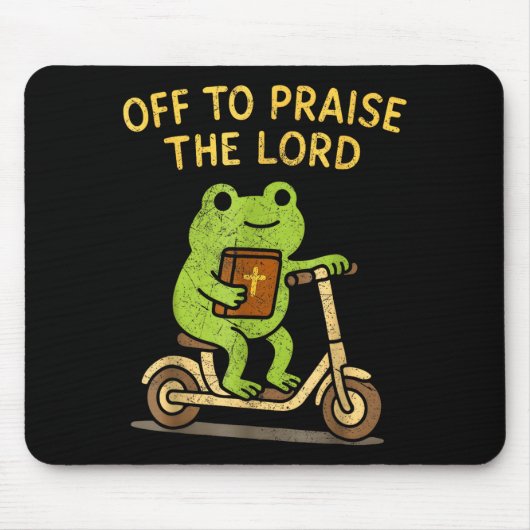 Off To Praise The Lord Frog Christian  Mousepad (Vorne)