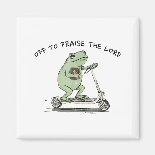 Off To Praise The Lord, Funny Christian  Magnet (Vorne)