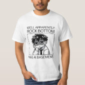 Offenbar hat der Felsboden einen Keller. T-Shirt (Vorderseite)
