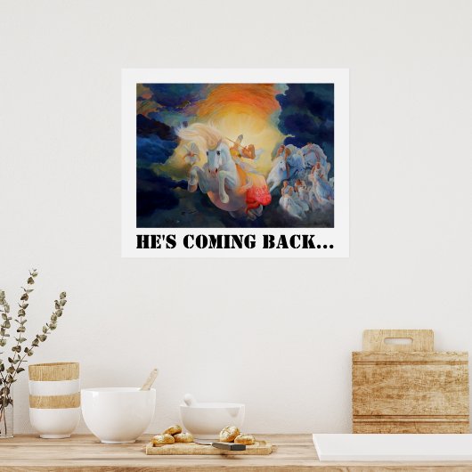 Offenbarung 19 Er kommt zurück... Poster (Küche)