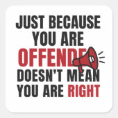 Offene Angebote Gemein nicht richtig Quadratischer Aufkleber (Vorderseite)