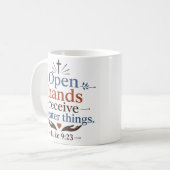 Offene Hände empfangen Größeres Moderne christlich Kaffeetasse (Vorderseite Links)