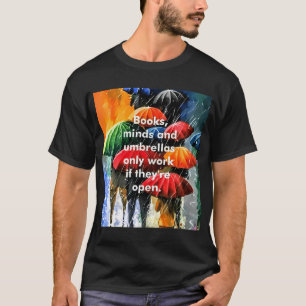 Offener Geist, offene Bücher T-Shirt