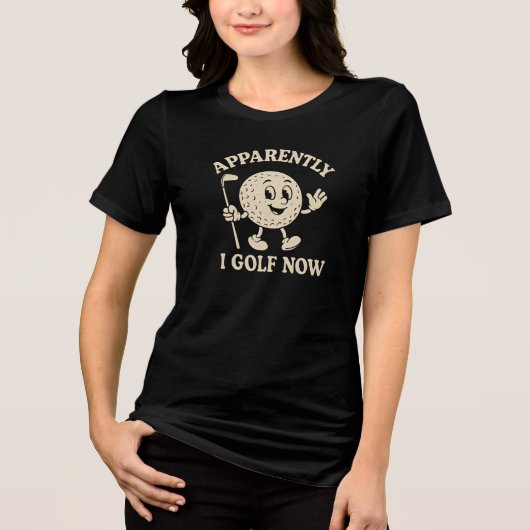 OFFENSICHTLICH GOLFE ICH JETZT Tri-Blend SHIRT (Vorderseite)
