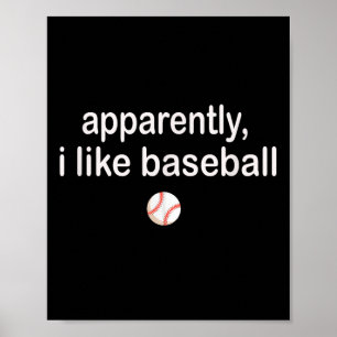 Offensichtlich mag ich Baseball Poster