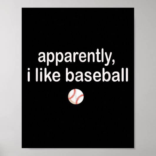 Offensichtlich mag ich Baseball Poster (Vorne)
