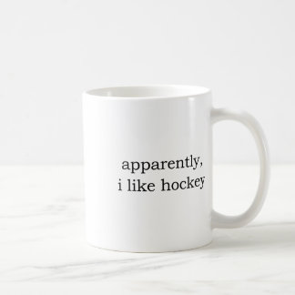 Offensichtlich mag ich Hockey Kaffeetasse