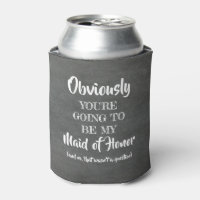 Offensichtlich mein - Funny Bridesmaid Vorschlag