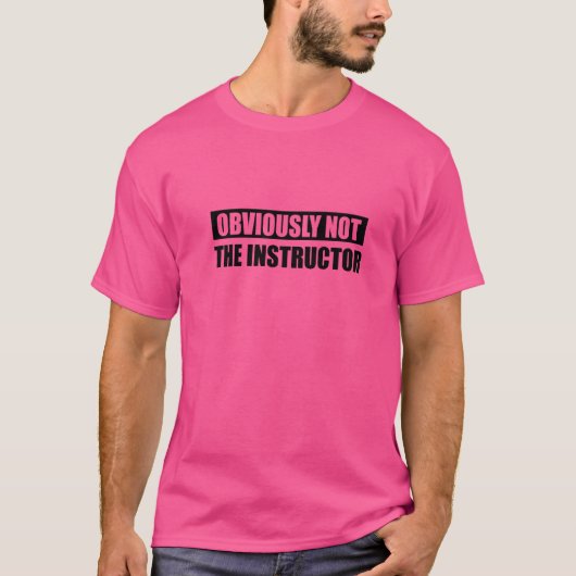 Offensichtlich nicht der Lehrer T-Shirt (Vorderseite)