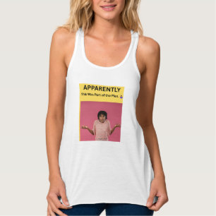 OFFENSICHTLICH War Das Teil des Plans. 🤷♀️ Tank Top
