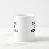 Offensive Akkurate Dinge Kaffeetasse (Mittel)