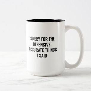 Offensive Akkurate Dinge Zweifarbige Tasse