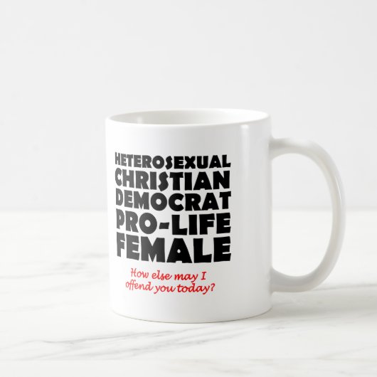 Offensive Demokratische Frauen Spaß für Christlich Kaffeetasse (Rechts)