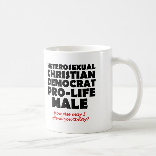 Offensive Demokratische Männliche Christliche Tass Kaffeetasse (Rechts)
