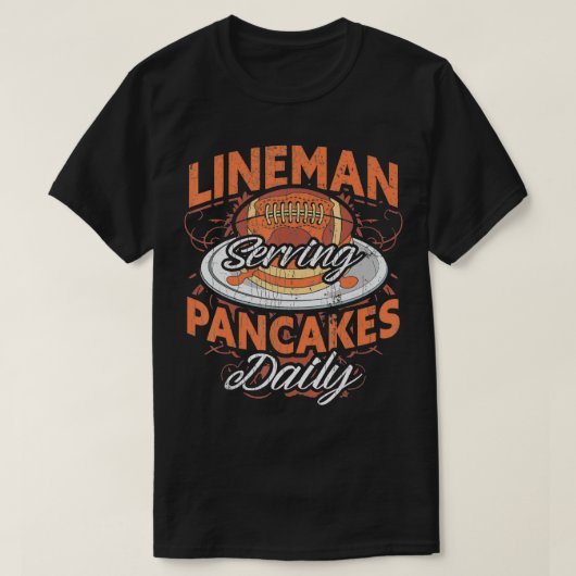 Offensive Lineman Serving Pancakes Daily T-Shirt (Design vorne)