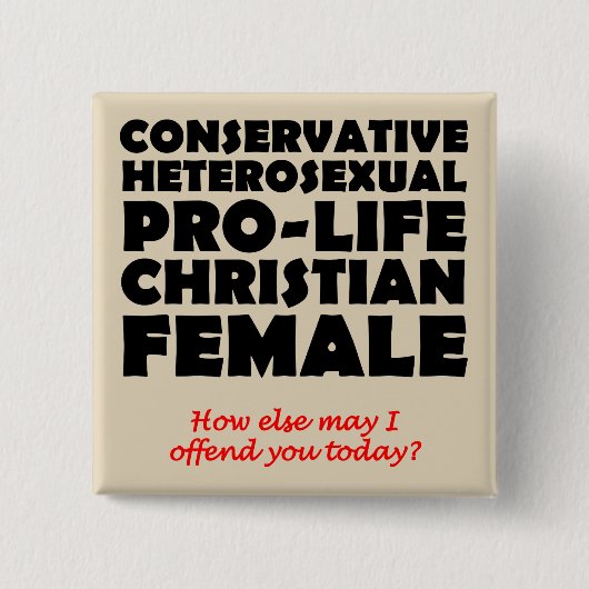 Offensive Prolife Female Christlich Button Button (Vorderseite)