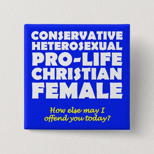 Offensive Prolife Female Christlich Button Button (Vorderseite)