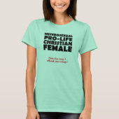 Offensive Prolife Female Christliche Shirt Spaß (Vorderseite)