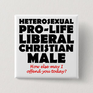 Offensive Prolife Male Christlich Button Button