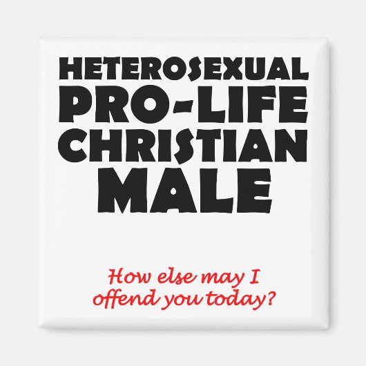 Offensive Prolife Male Christlicher Kühlschrankmag Magnet (Vorne)