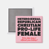 Offensive Republikanerin Christlich Magnet (Vorderseite/Rückseite)