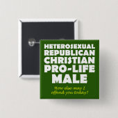 Offensive republikanische Männliche Christlich But Button (Vorne & Hinten)