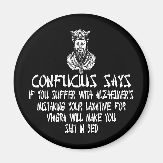 Offensivslogan Confucius Magnet (Vorne)
