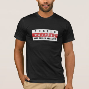 ÖFFENTLICHE WARNUNG - FREIE MEINUNGSÄUSSERUNG VERH T-Shirt