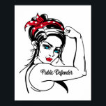 Öffentlicher Verteidiger Rosie das Riveter-Button  Poster<br><div class="desc">Dieses lustige Design der öffentlichen Verteidiger lautet "öffentlich verteidigen".</div>