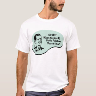 Öffentlichkeitsarbeit-Personen-Stimme T-Shirt