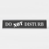 Office Beruflich Do Not DIsturb SIgns Schreibtischnamensplakette (Vorderseite )