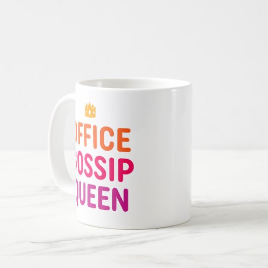 Office Gossip Queen. Kaffeetasse (Vorderseite Links)