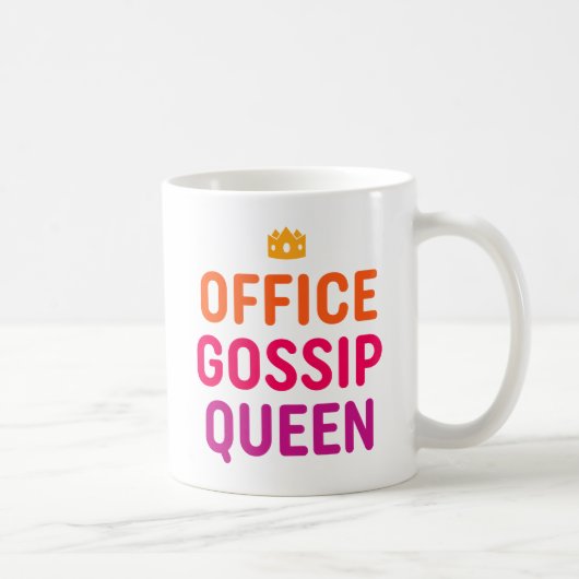 Office Gossip Queen. Kaffeetasse (Rechts)
