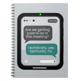 Office Humor  – “Technically Yes, Spiritually No." Notizblock