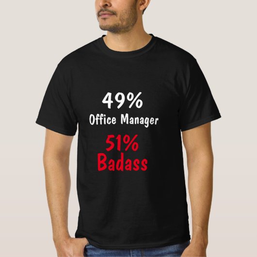 Office Manager-Badass T-Shirt (Vorderseite)