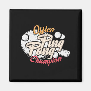 Office Ping Pong Champion Magnet