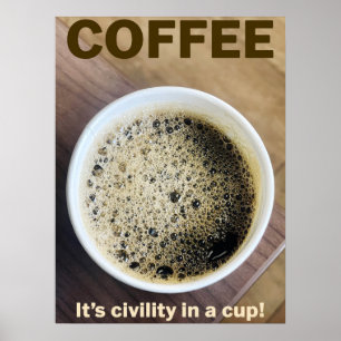 Office Poster - "Kaffee - Das ist zivilisiert in e