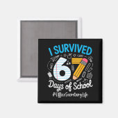 Office Secretary Survived 67 Days Of School Humor  Magnet (Vorderseite/Rückseite)