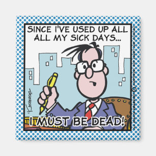 Office Sick Days Magnet