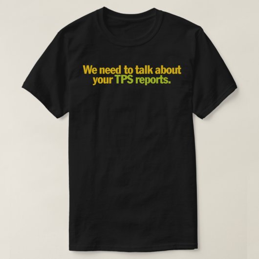 Office Space - We need to talk about your TPS repo T-Shirt (Design vorne)