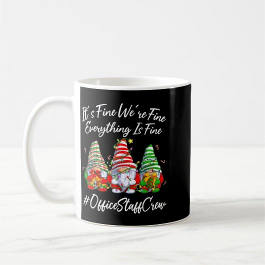Office Staff Crew Funny Everything Is Fine Christm Kaffeetasse (Links)