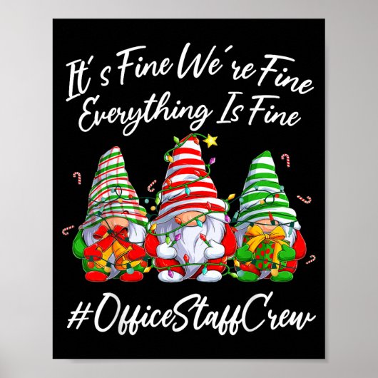 Office Staff Crew Funny Everything Is Fine Christm Poster (Vorne)