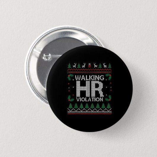 Office Ugly Christmas Funny Walking Hr Violation W Button (Vorne & Hinten)