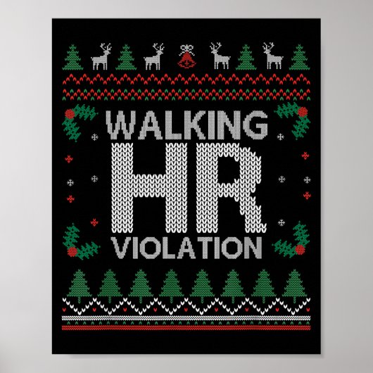 Office Ugly Christmas Funny Walking Hr Violation W Poster (Vorne)