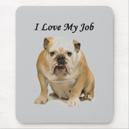Office Witz Grumpy BullDog sarkastische Liebe Mein Mousepad