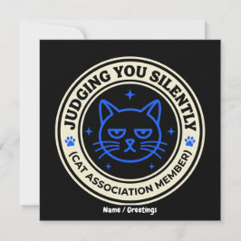 Official Cat Association Member Judging You Silen Einladung
