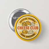 Official Member of the Cheese Club Name gift Button (Vorne & Hinten)