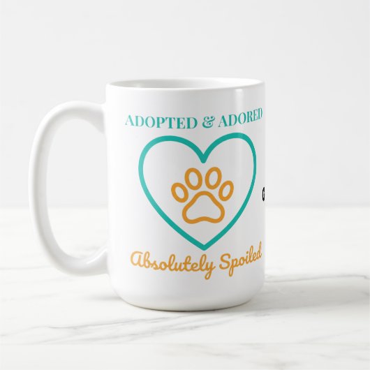 Official Rescue Pet Badge Adopted Adored & Spoiled Kaffeetasse (Links)