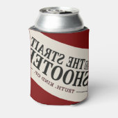 Official Strait Shooter Koozie Can Cooler Dosenkühler (Kanne Rückseite)